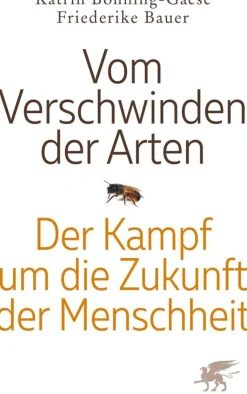 Bauer, Friederike: Vom Verschwinden der Arten