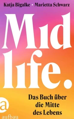 Bigalke, Katja: Midlife