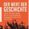 Brechtken, M: Wert der Geschichte