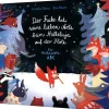 Der Fuchs hat seine lieben Nöte beim Halleluja auf der Flöte