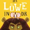 Der Löwe in dir