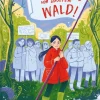 Dåsnes, Nora: Hände weg von unserem Wald!