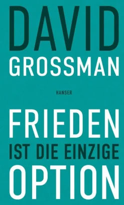 Grossman, D: Frieden ist die einzige Option