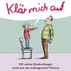 Klär mich auf