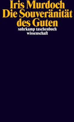 Murdoch, I: Souveränität des Guten