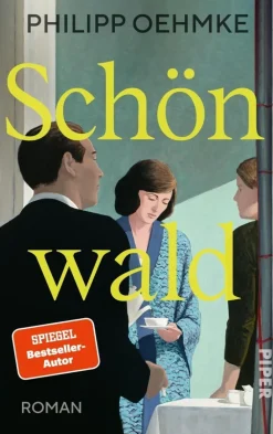 Oehmke, Philipp: Schönwald