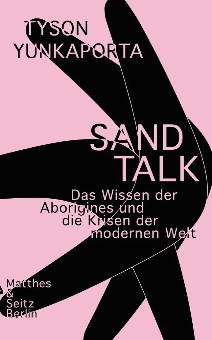 Yunkaporta, Tyson: Sand Talk